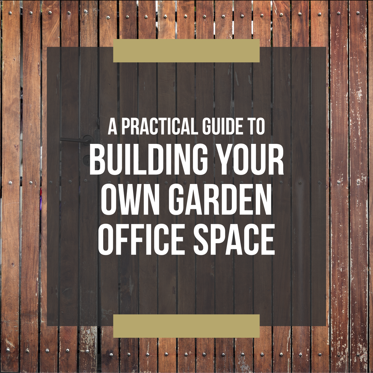 Practical Guide to Building and Designing Your Own Garden Office Space